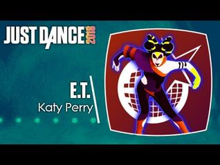 Just Dance 2018 (Unlimited)- E.T.