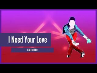 Just Dance 2022 (Unlimited) - I Need Your Love