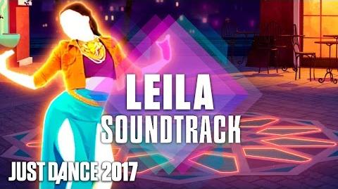 Just Dance 2017 (Soundtrack) Leila by Cheb Salama