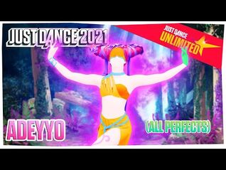 Just Dance 2021 (Unlimited) - Adeyyo - ALL PERFECTS