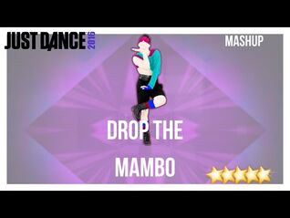 Just Dance 2016 - Drop The Mambo - Mashup