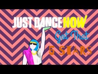 Got That by Gigi Rowe - Just Dance Now - 5 Stars