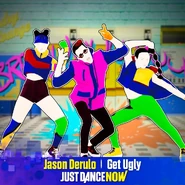 Getugly jdnow freetoplay.jpg (127 KB) Promotional image for the routine being free-to-play on Just Dance Now for 24 hours