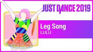 Just Dance 2019 (Unlimited) Leg Song