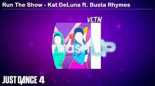 Run The Show (Mashup) - Just Dance 4