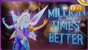 Million Times Better