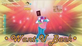 Want U Back - Just Dance Now