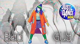 Bad Guy - Just Dance Now