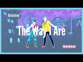 Just Dance 2021 (Unlimited) - The Way I Are (Dance With Somebody)