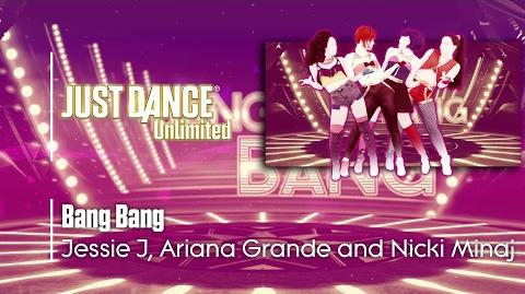 Bang Bang - Just Dance 2017
