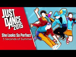 Just Dance 2015- She Looks So Perfect
