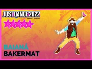 【JUST DANCE 2022】BAIANÁ - Bakermat - Full Gameplay - First Try Megastar