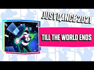 Just Dance 2021- Till The World Ends by The Girly Team