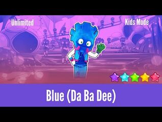 Just Dance 2022 (Unlimited) - Blue (Da Ba Dee) - Kids Mode