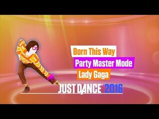 Born This Way (GAMEPAD VIEW) - Just Dance 2016 Party Master Mode