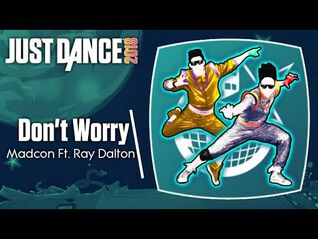 Just Dance 2018 (Unlimited)- Don't Worry