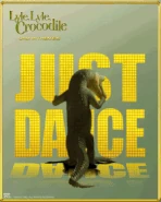 Lyle crocodile justdanceteaser.gif (6.97 MB) Teaser for Top of the World