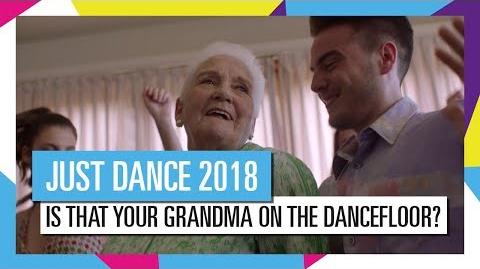 "Is that your grandma on the dancefloor?" (TV Spot) - Just Dance 2018 (UK)