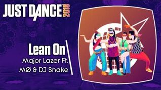 Lean On - Just Dance 2018