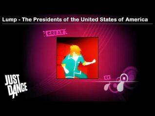 Lump - The Presidents of the United States of America - Just Dance 1
