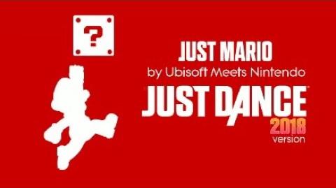 Just Dance 2018 - Just Mario (AUDIO)