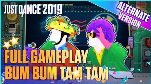 Bum Bum Tam Tam (Alternate) - Full Gameplay - Just Dance 2019