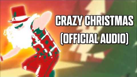 Crazy Christmas (Official Audio) - Just Dance Music