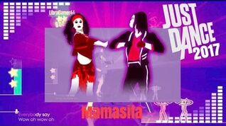 Mamasita - Just Dance 2017