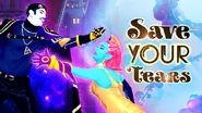Save Your Tears (Remix) (Just Dance+)