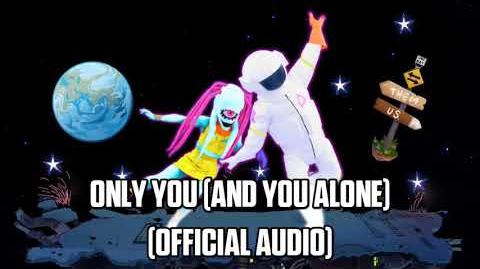 Only You (And You Alone) (Official Audio) - Just Dance Music