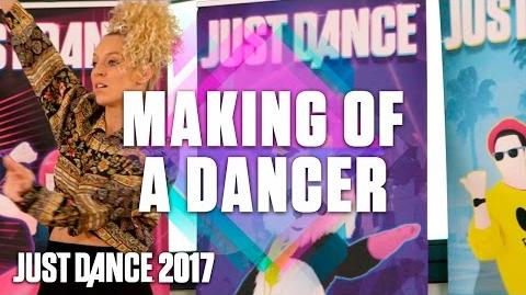 Just Dance 2017 Making of a Dancer - Sneak Peek - Official US