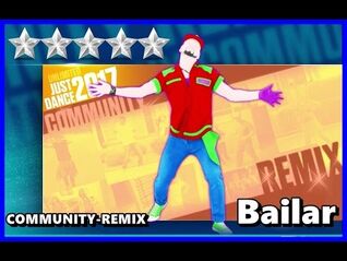 Just Dance 2017 - Bailar (community-remix)