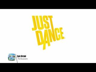 Epic Sirtaki-The Bouzouki's-Just Dance 2018 Unlimited