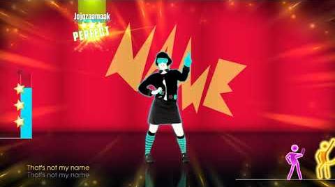 That's Not My Name - Just Dance 2017
