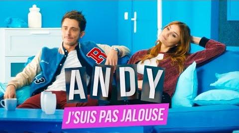 Andy Raconte - J’suis pas jalouse