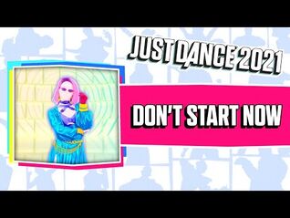 Just Dance 2021- Don't Start Now by Dua Lipa