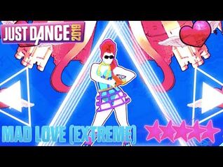 Mad Love (Extreme) - Just Dance 2019