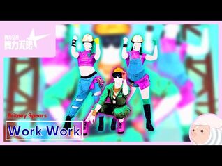 Work Work - Britney Spears - Just Dance China