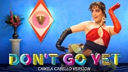 Don’t Go Yet (Just Dance+ files)