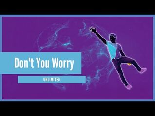 Just Dance 2022 (Unlimited) - Don't You Worry Child