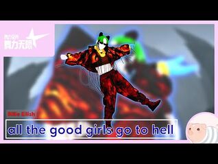 All the good girls go to hell - Billie Eilish - Just Dance China