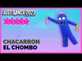 【JUST DANCE 2022】CHACARRON - El Chombo - Full Gameplay - First Try Megastar