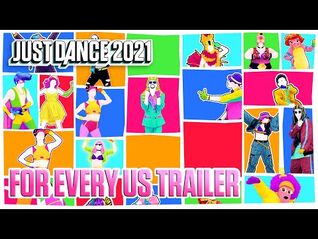 Just Dance 2021- For Every Us - Bringing Us Together - Ubisoft -US-