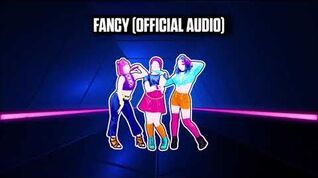 FANCY (Official Audio) - Just Dance Music