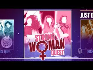 Strong Woman Quest - Just Dance 2017