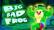 Big Bad Frog (165 KB) Image