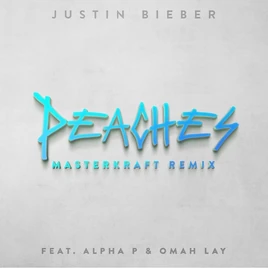 Peaches (Masterkraft Remix)