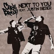 “Next to You” (Chris Brown featuring Justin Bieber) (F.A.M.E.)