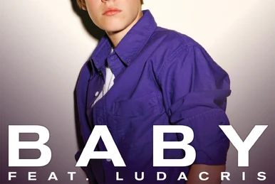 Baby | Justin Bieber Wiki | Fandom