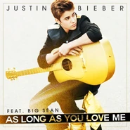 "As Long As You Love Me" (Believe)